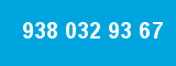 938 032 93 67 938 032 93 67